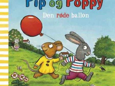 Ballen Pip Og Poppy: Den Røde Ballon Hot on Sale