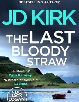 JD Kirk: The Last Bloody Straw [2024] paperback Online now