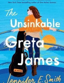 Jennifer E. Smith: The Unsinkable Greta James [2023] paperback Supply