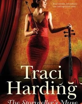 Traci Harding: The Storyteller s Muse [2016] paperback Supply