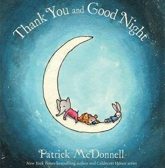 Patrick McDonnell: Thank You and Good Night [2015] hardback For Cheap