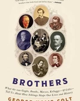 George Howe Colt: Brothers [2014] paperback For Sale